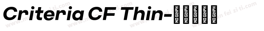 Criteria CF Thin字体转换